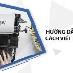 Hướng dẫn cách viết bài review thu hút, giúp tăng tỷ lệ nhấp chuột Hướng dẫn cách viết bài review thu hút, giúp tăng tỷ lệ nhấp chuột